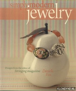 Fox, Danielle - Simply Modern Jewelry