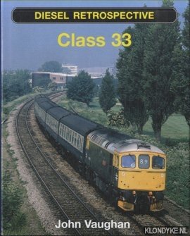 Vaughan, John - Diesel Retrospective: Class 33