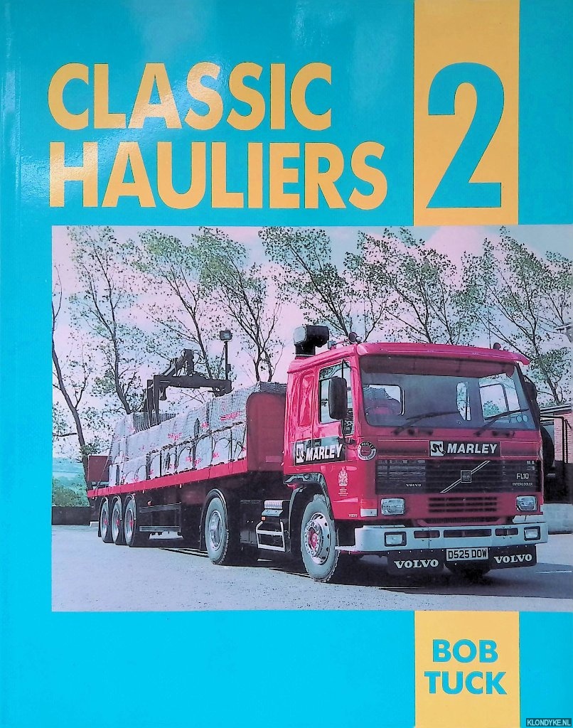 Tuck, Bob - Classic Hauliers 2