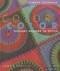 Haigh, Janet - Colour on Colour. Elegant Designs to Stitch