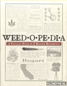High, Will B - Weedopedia. A Totally Dank A-Z Reefer Reference