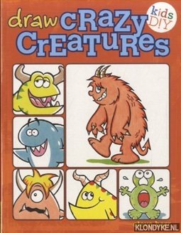 Barr, Steve - Draw Crazy Creatures