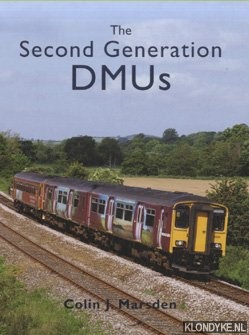 Marsden, Colin J. - The Second Generation DMUs