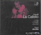 Jacobs, Rene & Bayo, Maria - e.a. - Cavalli: La Calisto 3CD