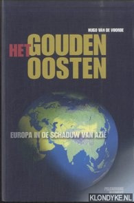 Voorde, H. Van de - Het Gouden Oosten. Europa in de schaduw van Azi