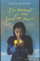 Bender, Aimee - De smaak van droef en zoet
