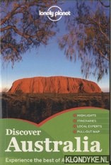 Diverse auteurs - Lonely Planet: Discover Australia. Experience the best of Australia
