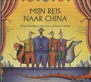 Trevelyan, Kathryn - Mijn reis naar China