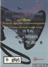 Keulen, Niek van - scORen. Tactische tips voor ondernemingsraden