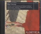 Termos, Paul - Concerto For Alto Saxopho and Chamber Orchestra