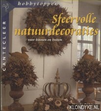 Dijkhuis, Linda - Sfeervolle natuurdecoraties voor binnen en buiten
