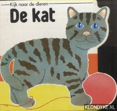 Hawksley, Gerald - Kijk naar de dieren: De kat