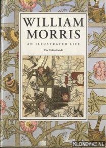 Drake, Jane - William Morris. An illustrated life