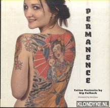 Fulbeck, Kip - Permanence: Tattoo Portraits