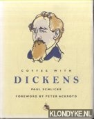 Schlicke, Paul - Coffee With Dickens