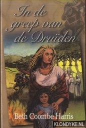 Harris, Beth Coombe - In De Greep Van De Druiden