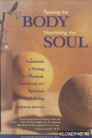 Kesten, Deborah - Feeding the Body, Nourishing the Soul