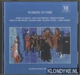 Keulen, Geert van & Gilius van Bergeijk & Martijn Padding & Henk van der Meulen & Richard Ayres & Maarten Altena & Alison Isadora - Working On Time