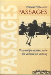 Pattynama, P. - Passages. Vrouwelijke adolescentie als verhaal en vertoog