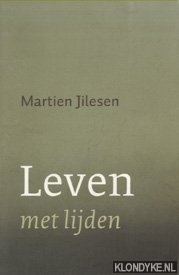 Jilesen, Martien - Leven Met Lijden