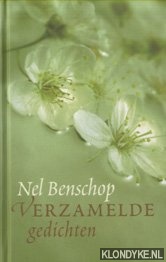 Benschop, Nel - Verzamelde gedichten