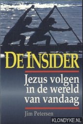 Petersen, J. - De insider. Jezus volgen in de wereld van vandaag