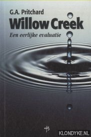 Pritchard, G.A. - Willow creek. Een eerlijke evaluatie