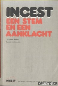 Jonker, Ineke - Incest. Een stem en een aanklacht
