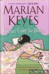 Keyes, Marian - Further Under the Duvet
