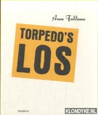Feddema, A.H.B - Torpedo's Los!