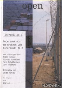 Holmes, Brian - e.a. - (Im)Mobiliteit. Onderzoek naar de grenzen van hypermobiliteit