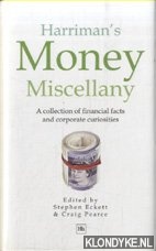 Eckett, Stephen - Harriman's Money Miscellany. A Collection of Financial Facts and Corporate Curiosities