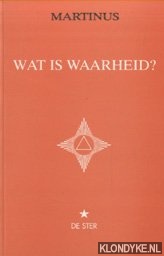 Martinus - Wat is waarheid?