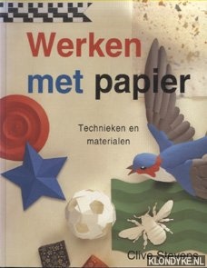 Stevens, C. - Werken met papier. Technieken en materialen