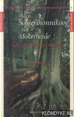 Piek, Harm - Van schiermonnikoog tot Mokerheide. Korte ontdekkingstochten. Wandelen met natuurmonumenten