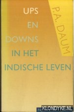 Daum, P.A. - Ups en downs in het Indische leven