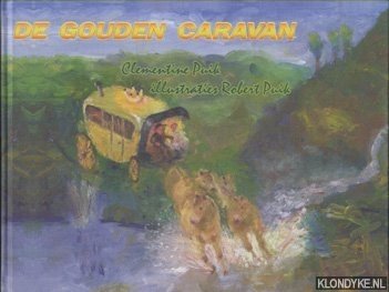 Puik, Clementine & Robert Puik - De gouden caravan