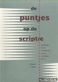Musterd, C. & J. Talsma - De puntjes op de scriptie. Aanwijzingen voor de verzorging van scripties, werkstukken, nota's