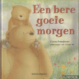 Freedman, Claire - Een Beregoeiemorgen