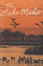 Powers, Richard - The Echo Maker