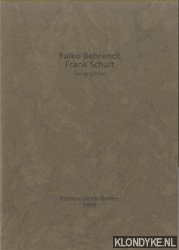 Behrendt, Falko & Frank Schult - Serigraphien