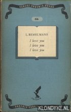 Bemelmans, Ludwig - I Love You, I Love You, I Love You