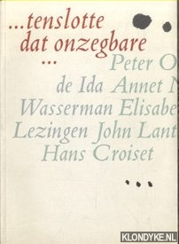 Andersen, Elisabeth - e.a. - . . .tenslotte dat onzegbare. . . De Ida Wassermanlezingen