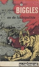 Johns, W.E. - Biggles en de luchtpolitie
