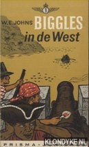 Johns, W.E. - Biggles in de West