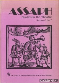 Rozik, Eli - Assaph. Studies in Theatre. Section C, No. 7: Includes a special section on Theatre and Psychoanalysis