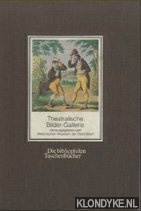 Deutschmann, Wilhelm & Johann Christian Schoeller - Theatralische Bilder-Galerie. Wiener Theater in Aquarellen von Johann Christian Schoeller