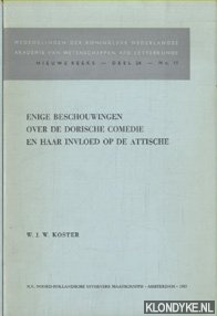 Koster, W.J.W. - Enige beschouwingen over de Dorische comedie en haar invloed op de Attische