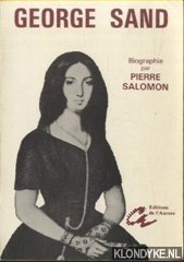 Salomon, Pierre - George Sand, biographie