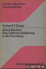 Knapp, Gerhard P. - Georg Bchner: Eine kritische Einfhrung in die Forschung